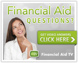 Get video answers here Financial Aid Questions?