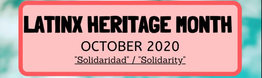 latinx heritage month October 2020