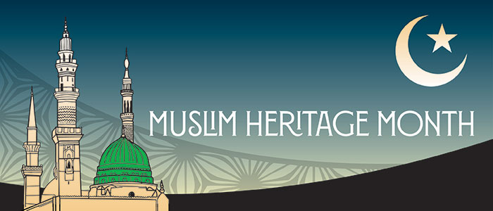 Muslim Heritage Month
