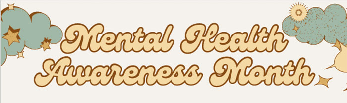 Mental Health Awareness Month